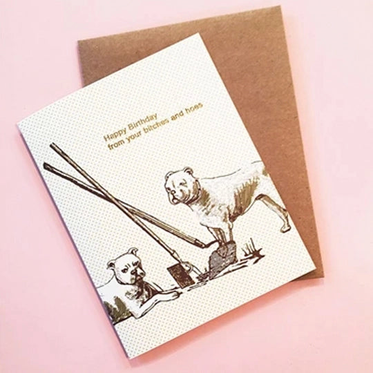 Happy Birthday from Your Bitches and Hoes Card