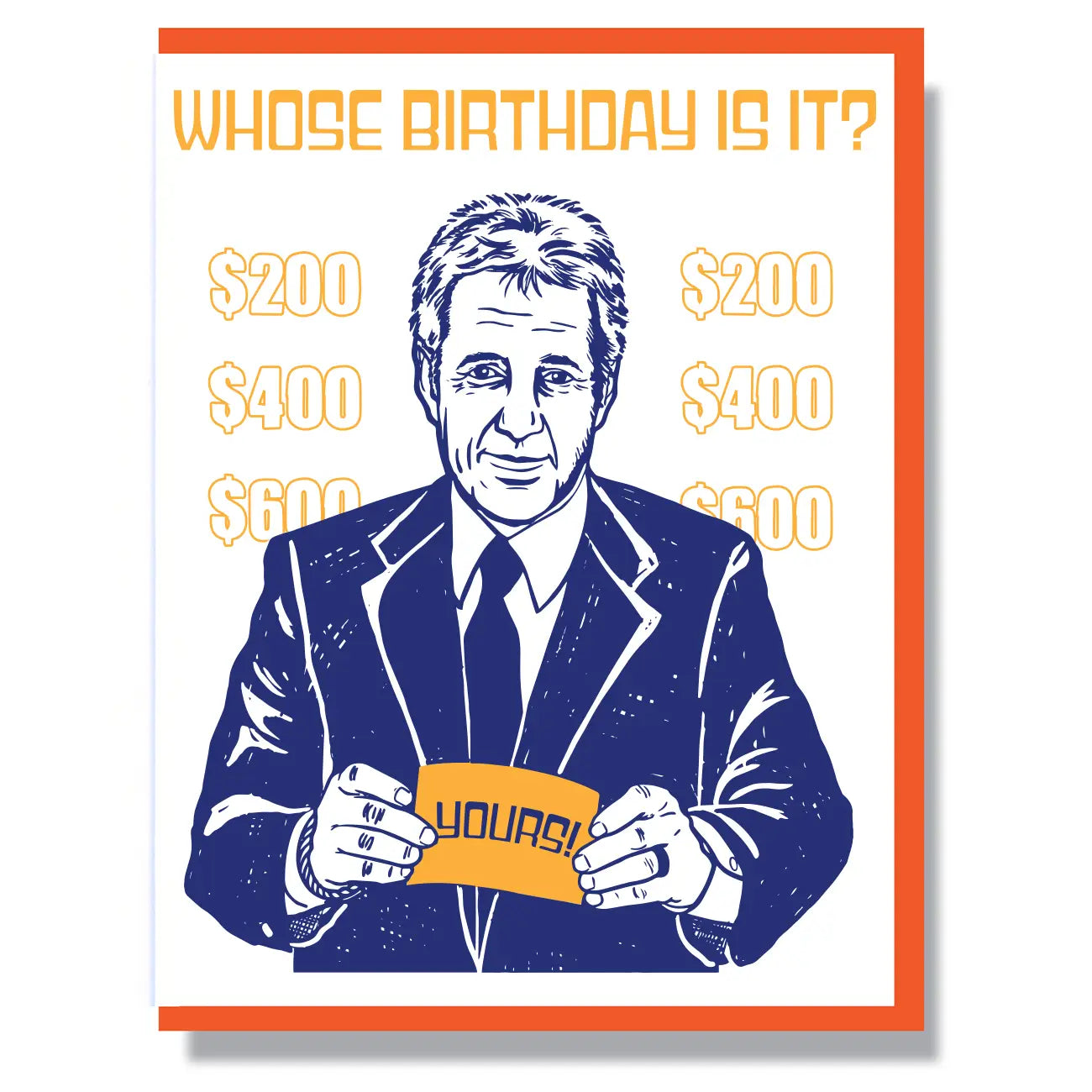 Whose Birthday Is It? Yours Card