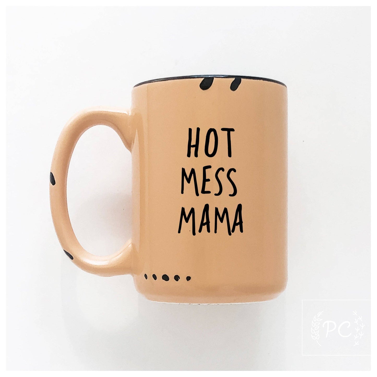 Hot Mess Mama | Ceramic Mug: Orange