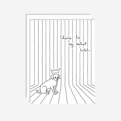 Realest Bitch | Illustrated Birthday Card