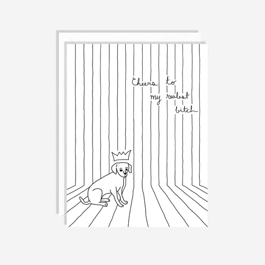 Realest Bitch | Illustrated Birthday Card