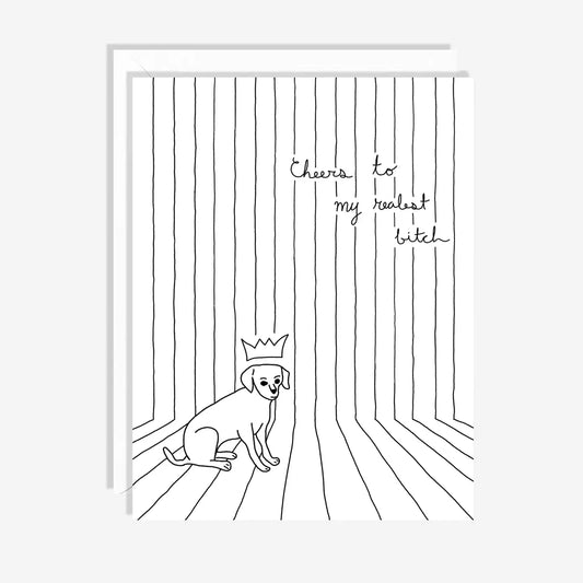 Realest Bitch Birthday Card