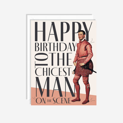 The Chicest Man | Birthday Card for Men