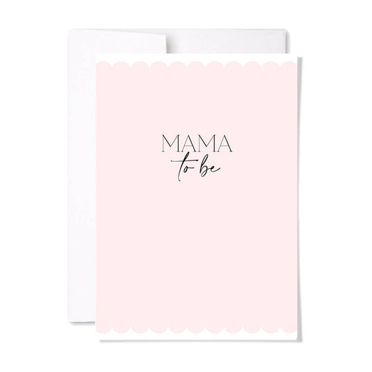 Mama to Be Baby Shower Card