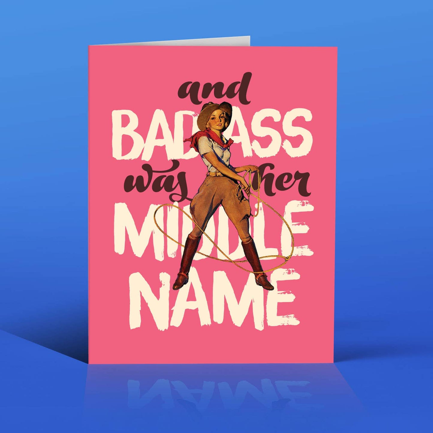 Badass Cowgirl  Card