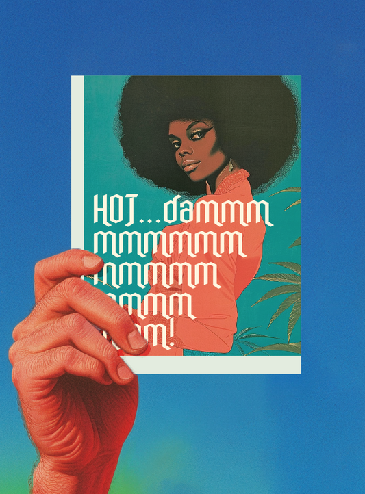 HOT DAMMMMMM! Card