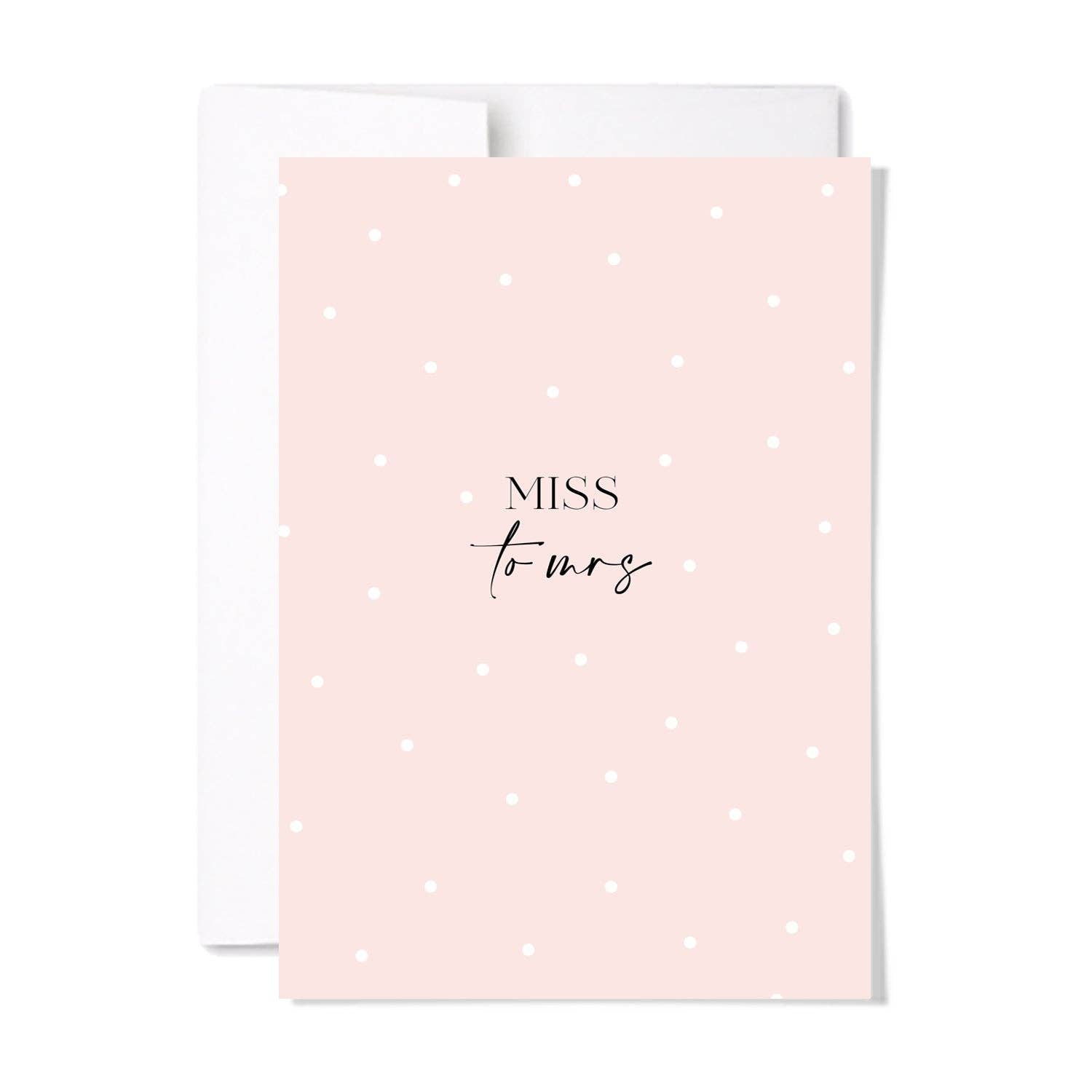 Miss to Mrs Engagement Card