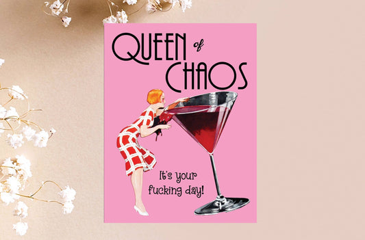 Queen Of Chaos Birthday Card