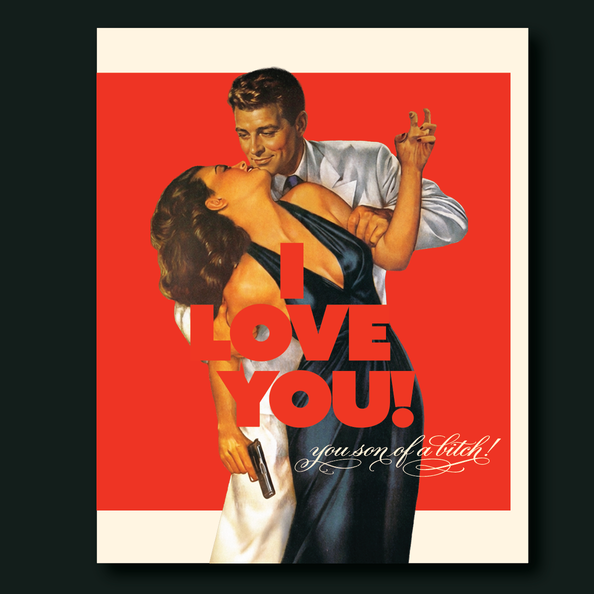 Love You Son of a Bitch! Valentine Card