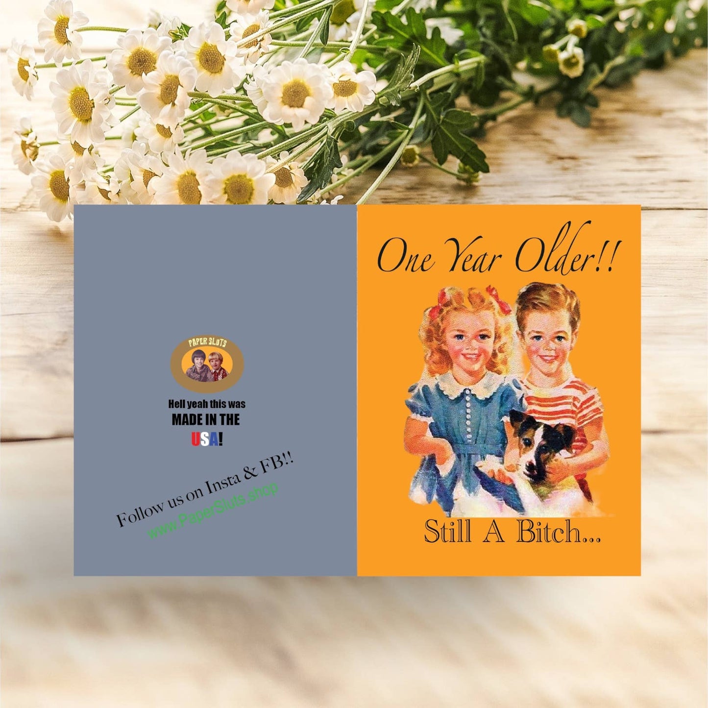 One Year Older Birthday Card